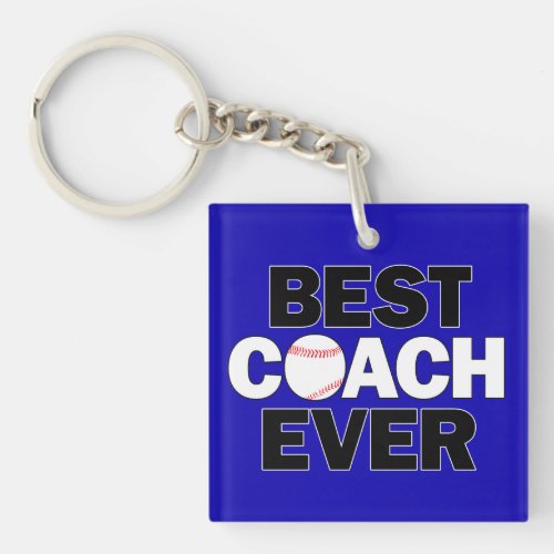 BEST COACH EVER Baseball Coach's Sports Keychain