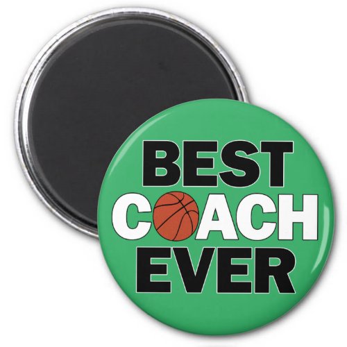 BEST COACH EVER Basketball Team Coach's Sports Magnet