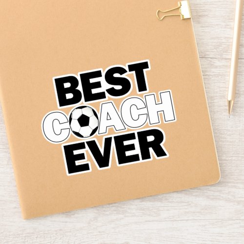 BEST COACH EVER Soccer Team Coach's Sports Sticker