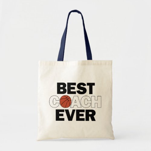 Favorite Coach Best Basketball Coach Ever Tote Bag