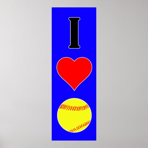 Large I Love Softball Custom Color Vertical Poster