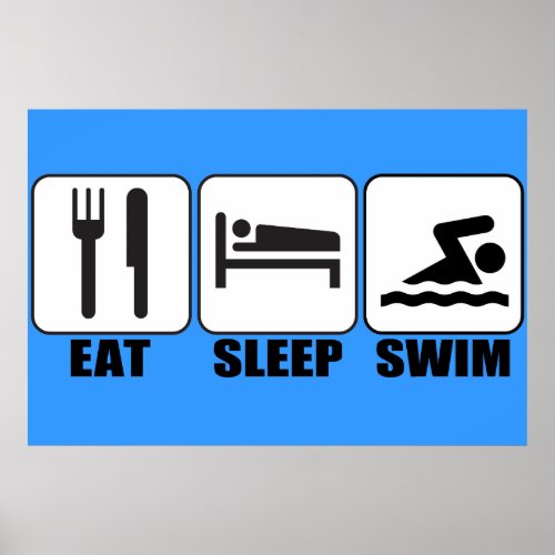 Pick a Color "Eat, Sleep, Swim" Swimmer's Poster