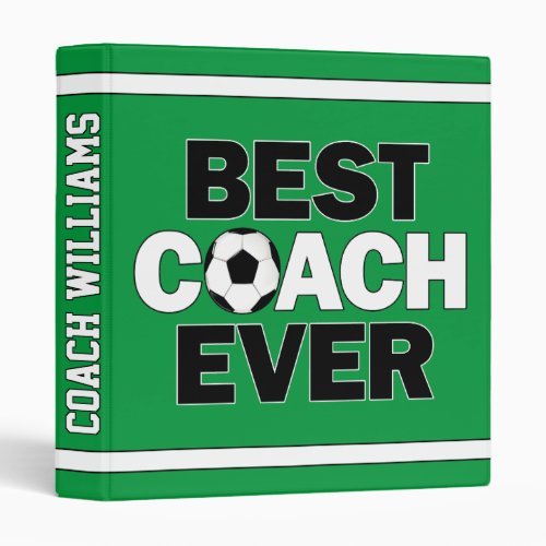 Soccer Coaches Best Coach Ever Custom Name & Color 3 Ring Binder