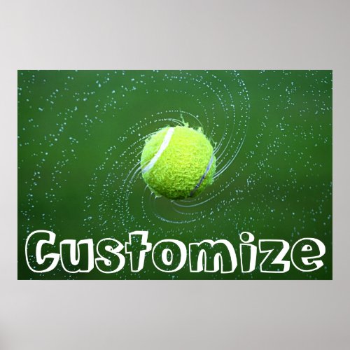 Tennis Player Custom Text Spinning Tennis Ball Poster