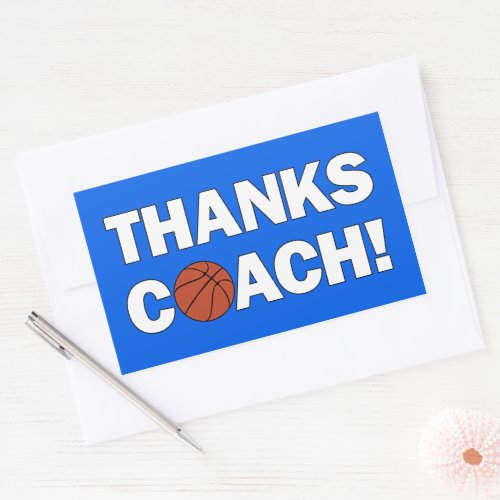 Thanks Coach! Basketball Coaches Sports Team Party Rectangular Sticker